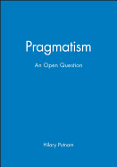 Pragmatism: An Open Question