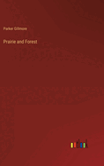 Prairie and Forest