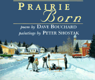 Prairie Born - Op - Bouchard, David, and Bouchard, Dave