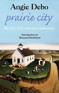 Prairie City: The Story of an American Community