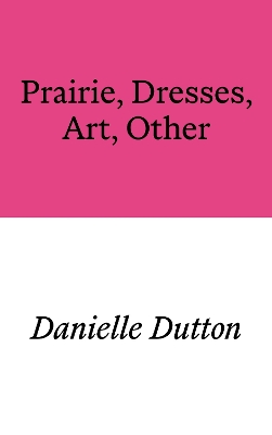 Prairie, Dresses, Art, Other - Dutton, Danielle