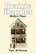 Prairie Hamlet: Molly's Place
