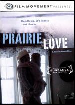 Prairie Love - Dusty Bias