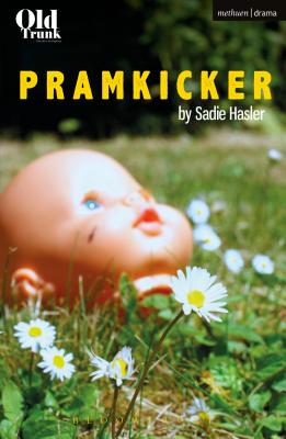 Pramkicker - Hasler, Sadie