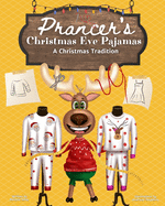 Prancer's Christmas Eve Pajamas: A Christmas Tradition