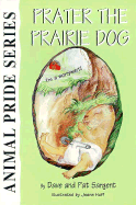 Prater the prairie dog