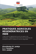 Pratiques Agricoles R?g?n?ratrices En Inde