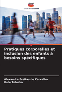 Pratiques corporelles et inclusion des enfants ? besoins sp?cifiques