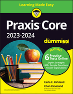 PRAXIS Core 2023-2024 for Dummies with Online Practice