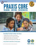 Praxis Core Academic Skills for Educators, 2nd Ed.: Reading (5712), Writing (5722), Mathematics (5732) Book + Online