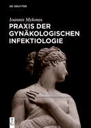 Praxis Der Gyn?kologischen Infektiologie