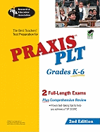 Praxis II Plt Grades K-6 2nd Ed.