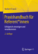 Praxishandbuch fur Referent*innen: Erfolgreich einsteigen und vorankommen