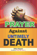 Prayer Against Untimely Death