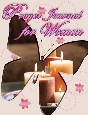 Prayer Journal for Women - Speedy Publishing LLC