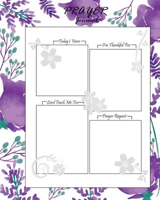 Prayer Journal: Praise and Thanks: Prayer Request Journal: Notebook: Dairy: A 3 Month Guide To Prayer, Praise and Thanks: Modern Calligraphy and Lettering - Log Book Corner