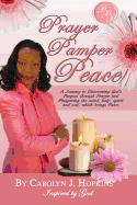 Prayer Pamper Peace: Inspired by God