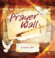 Prayer Wall: Writeable Scripture Art Book