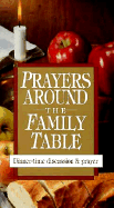 Prayers Around the Family Table - Wright, Vinita Hampton, and Plueddemann, Carol