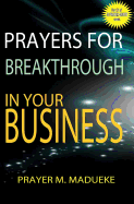 Prayers for Breakthrough in Your Business
