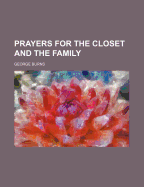 Prayers for the Closet and the Family