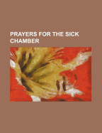 Prayers for the Sick Chamber