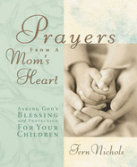 Prayers from a Mom's Heart