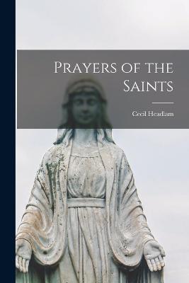 Prayers of the Saints - Headlam, Cecil