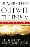 Prayers That Outwit the Enemy: Making God's Word Your First Line of Defense