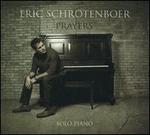 Prayers - Eric Schrotenboer