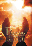 Praying Earnestly with Faith