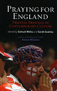 Praying for England: Priestly Presence in Contemporary Culture
