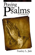Praying the Psalms: A Commentary
