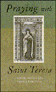 Praying with Saint Teresa
