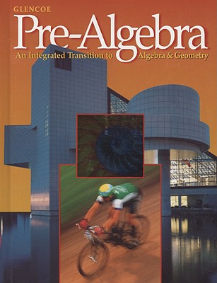 Pre-Algebra: An Integrated Transition to Algebra & Geometry - Price, Jack, and Rath, Jim, and Leschensky, William