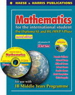 Pre Diploma SL and HL (MYP5 Plus): Mathematics for the International Student