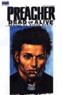 Preacher: Dead or Alive - The Collected Covers - Ennis, Garth
