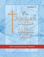 Preacher's Outline & Sermon Bible-NIV-Matthew 2: Chapters 16-28