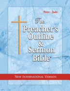 Preacher's Outline & Sermon Bible-NIV-Peter-Jude