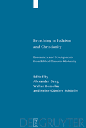 Preaching in Judaism and Christianity: Encounters and Developments from Biblical Times to Modernity