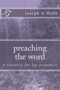 Preaching the Word: A Resource for Lay Preachers