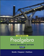 Prealgebra: Media Enhanced - Hutchison, Donald, and Baratto, Stefan