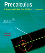 Precalculus: Enhanced with Graphing Utilities