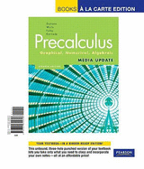 Precalculus: Graphical, Numerical Algebraic, Books a la Carte Edition