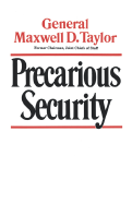 Precarious Security - Taylor, Maxwell D