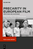Precarity in European Film: Depictions and Discourses