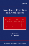 Precedence-Type Tests and Applications