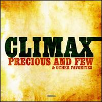 Precious and Few & Other Favorites - Climax
