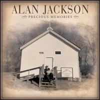 Precious Memories - Alan Jackson