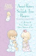 Precious Moments Angel Kisses and Snuggle-Time Prayers: A Collection of Verses, Prayers, and Quiet Moments of Love - 